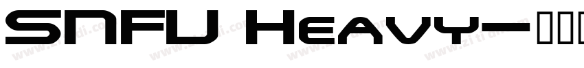 SNFU Heavy字体转换 SNFU Heavy字体转换